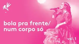 Maria Rita - Samba da Maria Ao Vivo - bola pra frente / num corpo só