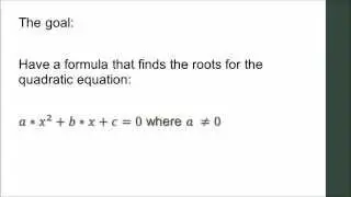 Deriving the Quadratic Formula