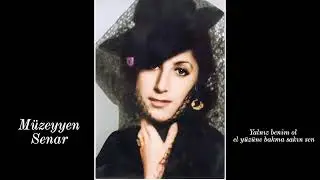 Müzeyyen Senar ~ Yalnız benim ol el yüzüne bakma sakın sen