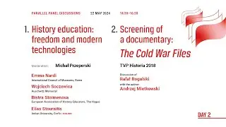 Panel on Historical education: freedom and modern technologies | 12th European Remembrance Symposium