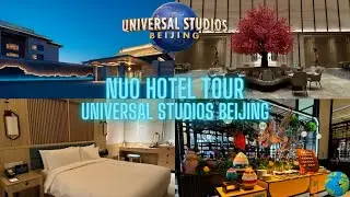 Nuo Hotel Tour Universal Studios Beijing - The Luxury Hotel!