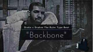 [FREE] Soulful Drake x Drakeo The Ruler Type Beat - “Backbone” (prod. by brazy)