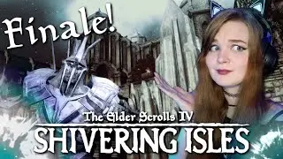 FINALE! Pure Chaos | Let's Play Oblivion [Modded] | Shivering Isles
