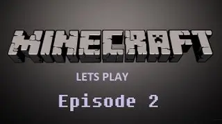 Minecraft 1.4.6 Lets play Episode : 2