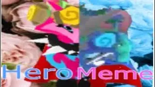 ❤️Hero Meme❤️ •{Collab with Lilybun AJ}•