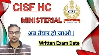 CISF HCM EXAM DATE 2021