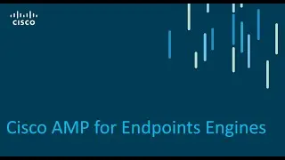 Cisco AMP for Endpoints Engines