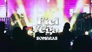 Fiel a La Vega - Sombras (En Vivo)