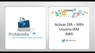 AWS IAM Activar MFA 2FA