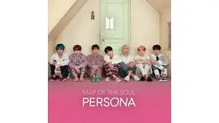 MAP OF THE SOUL : PERSONA (BTS)