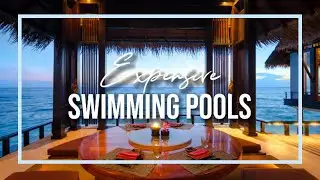 10 Most Luxurious & Expensive Swimming Pools Only The Richest Can Afford