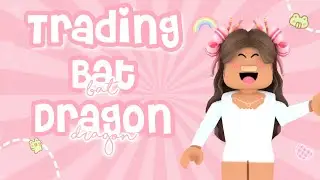 Trading A Bat Dragon