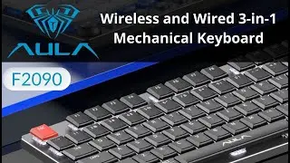 AULA F2090 BT5.0 Wireless and Wired 3-in-1 Mechanical Keyboard (AL Panel 104 Keys)
