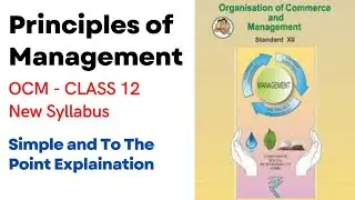 OCM: Meaning of Principles of Management - Introduction | Class 12 | Chapter 1 (in hindi)