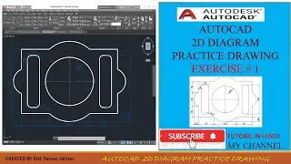 AutoCAD 2D Diagram Drafting Exercise #1!!Basic to Advance Tutorial for beginner in Hindi#AutoCAD2019