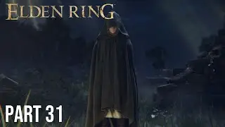 Elden Ring  - Live Playthrough Part 31