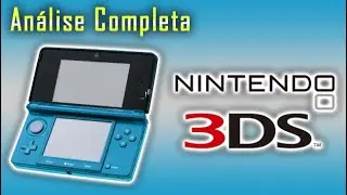 Nintendo 3DS (Todos os Modelos) [Análise e Unboxing]
