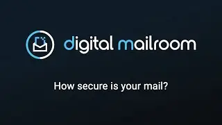 Digital Mailroom for Business Security