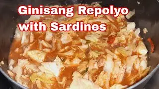 Ginisang Repolyo with Sardines the pinoy budget food recipe for the whole family