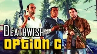 Grand Theft Auto V - Ps3 - FINAL MISSION (Deathwish) / Ending C!!