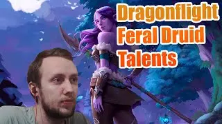 WoW Dragonflight NEW FERAL DRUID Talent Tree First Impressions