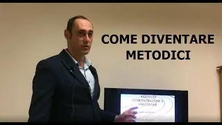 Come diventare metodici