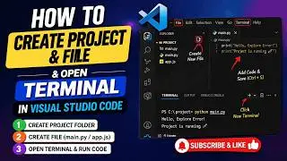 Visual Studio Code: Create Project Folder, Create File, and Open Terminal(2026)