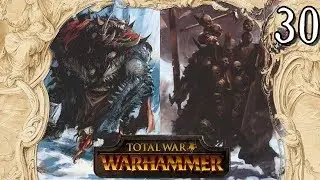 Total War: Warhammer - Co-op - Throgg and Wulfrik - 'King Rodney' [30]
