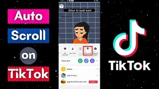 How To Auto Scroll On Tiktok 2023 | Auto Scroll Tiktok Android | Tiktok Auto Scroll Android