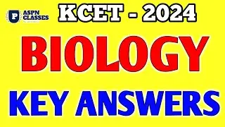 TODAY'S BIOLOGY KCET EXAM KEY ANSWERS 2024