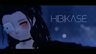 『 MMD 』 『 ヒビカセ / Hibikase 』