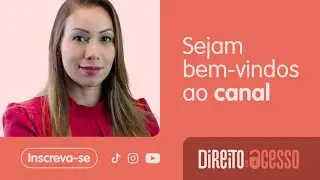 Seja bem-vindo (a) ao Direito com Acesso