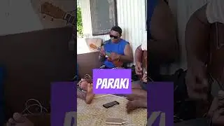 Paraki with the Boys🎶🎶🎵