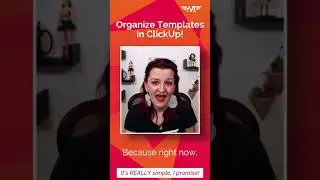 Organize Your Templates Like a PRO with ClickUp