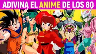 Adivina el ANIME de los 80