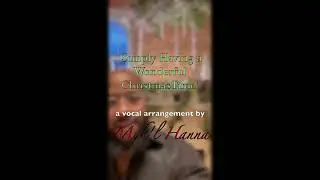 “Simply Having a Wonderful Christmas Time”  - Myk’l Hanna