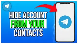 How To Hide Telegram Account From People In Your Contacts List (2024)