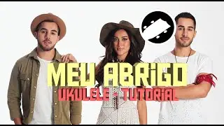 Meu Abrigo - Banda Melim | Tutorial Ukulele (TOM ORIGINAL) (Pt/Br)