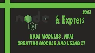 Mastering Node.js Modules: Building Your Own & Navigating npm | Beginner's Guide