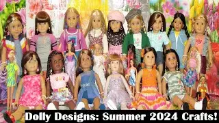 Dolly Designs: Summer 2024 Crafts!
