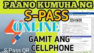Paano kumuha ng S-PASS Gamit ang Cellphone (S-PASS online 2022)
