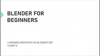 Blender for beginners . Learning modifiers in blender day 3 part 2