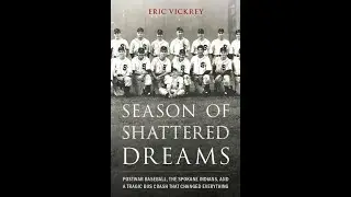 Stay Home With SABR: Eric Vickrey, "Season of Shattered Dreams"