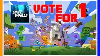 VOTE FOR 1: SIMPLY VANILLA ANARCHY