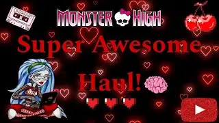 Super Awesome Haul! 🤗💖✨ #monsterhigh #lolomg #loldolls