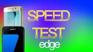 Galaxy S6 edge vs Galaxy S7 edge - Speed Test (SHOCKING RESULTS)