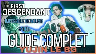 YUJIN  Support S-Tier : Team immortelle // Guide The First Descendant