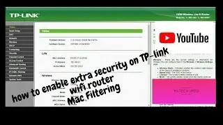 how to enable extra security on TP link WIFI Router Mac filtering access