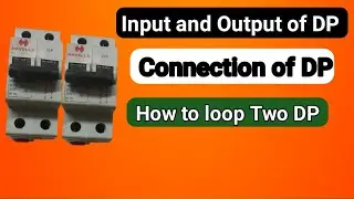 DP MCB connection, loop and output connection.