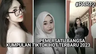 Kumpulan Tiktok Hot Pemersatu Bangsa Terbaru 2023 || NIZAM GME #part2